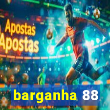 barganha 88